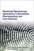 Vibrational Spectroscopy Applications in Biomedical, Pharmaceutical and Food Sciences by Andrei A. Bunaciu