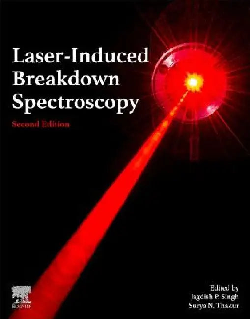 Laser-Induced Breakdown Spectroscopy by Jagdish P. Singh