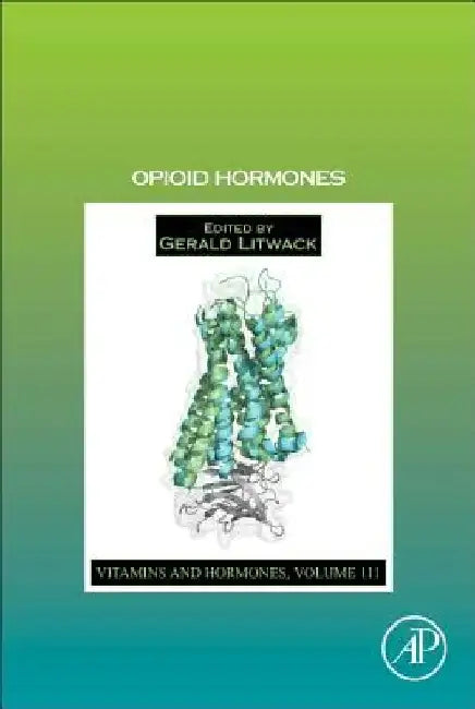 Opioid Hormones by Gerald Litwack