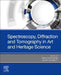 Spectroscopy, Diffraction and Tomography in Art and Heritage Science by Mieke Adriaens