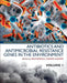Antibiotics and Antimicrobial Resistance Genes in the Environment: in the Advances in Environmental Pollution Research series by Muhammad Zaffar Hashmi