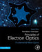 Principles of Electron Optics, Volume 3: Fundamental Wave Optics by Peter W. Hawkes
