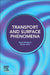 Transport and Surface Phenomena by Kamil Wichterle