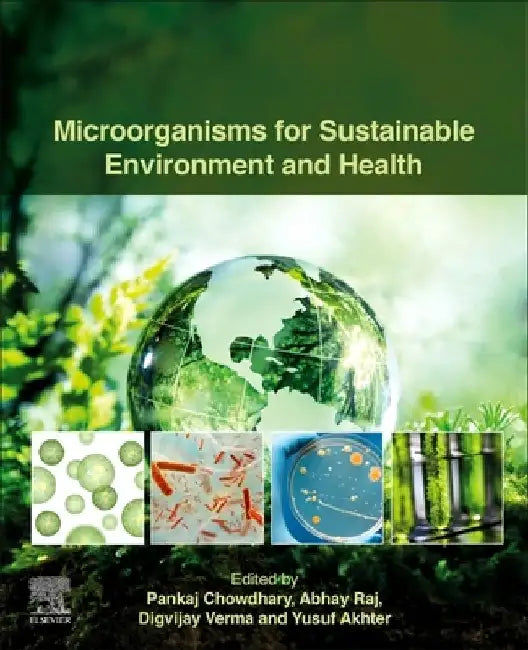 Microorganisms for Sustainable Environment and Health by Pankaj Chowdhary