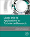Liutex and Its Applications in Turbulence Research by Chaoqun Liu