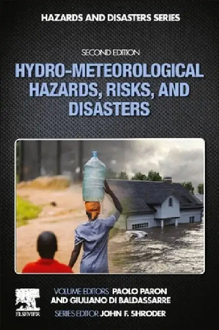 Hydro-Meteorological Hazards, Risks, and Disasters by Paolo Paron