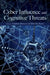 Cyber Influence and Cognitive Threats by Vladlena Benson