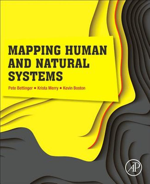 Mapping Human and Natural Systems by Bettinger Pete