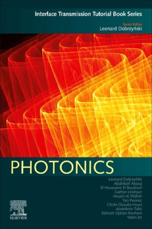 Photonics by Léonard Dobrzynski, Yabin Jin, Abdellatif Akjouj