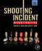 Shooting Incident Reconstruction by Michael G. Haag