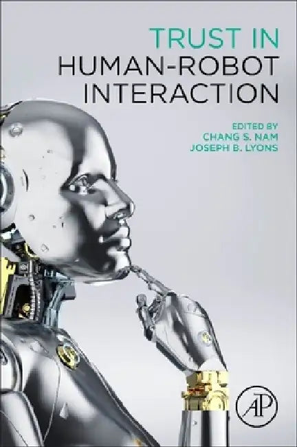 Trust in Human-Robot Interaction by Chang S. Nam