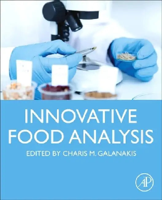 Innovative Food Analysis by Charis M. Galanakis