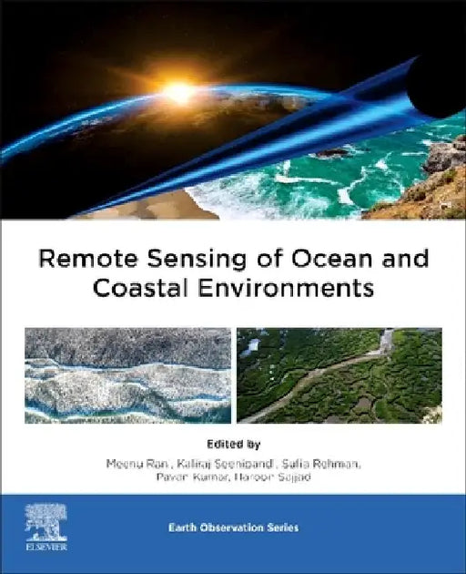 Remote Sensing of Ocean and Coastal Environments by Meenu Rani