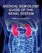 Medical Semiology Guide of the Renal System by Manuela Stoicescu