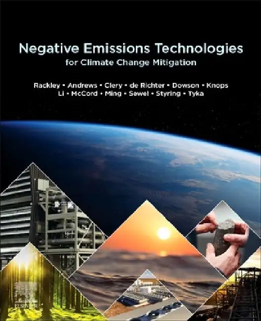 Negative Emissions Technologies for Climate Change Mitigation by Stephen A. Rackley