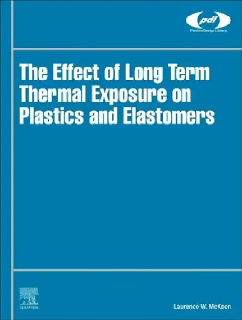 The Effect of Radiation on Properties of Polymers by Laurence W. McKeen