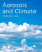 Aerosols and Climate by Ken Carslaw