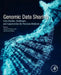 Genomic Data Sharing: Case Studies, Challenges, and Opportunities for Precision Medicine by Jennifer B. McCormick
