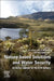 Nature-Based Solutions and Water Security: An Action Agenda for the 21st Century by Jan Cassin
