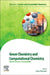 Green Chemistry and Computational Chemistry: Shared Lessons in Sustainability by Liliana L. Mammino