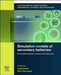 Electrochemical Power Sources: Fundamentals, Systems, and Applications: Simulation Models of Secondary Batteries: From Quantum Physics to Techno-Econo by Julia Kowal
