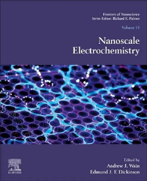 Nanoscale Electrochemistry by Andrew J. Wain