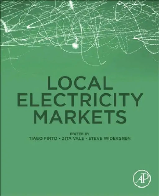 Local Electricity Markets by Tiago Pinto