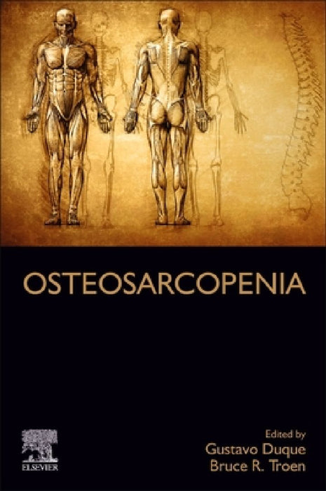 Osteosarcopenia by Gustavo Duque