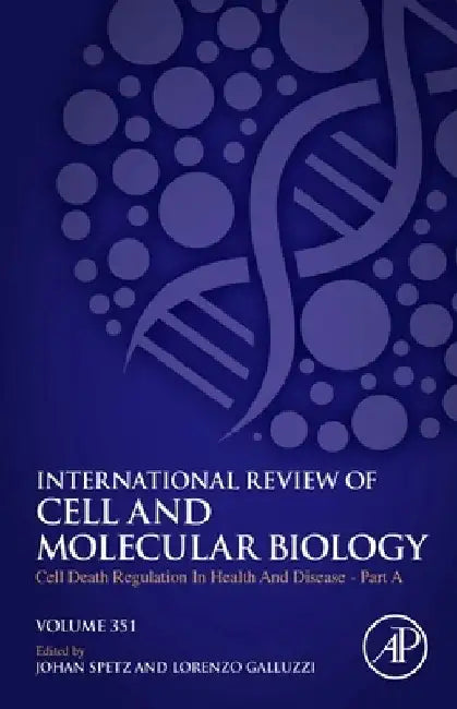 Cell Death Regulation in Health and Disease - Part A by Lorenzo Galluzzi