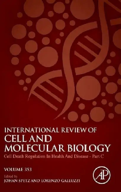 Cell Death Regulation in Health and Disease - Part C by Lorenzo Galluzzi