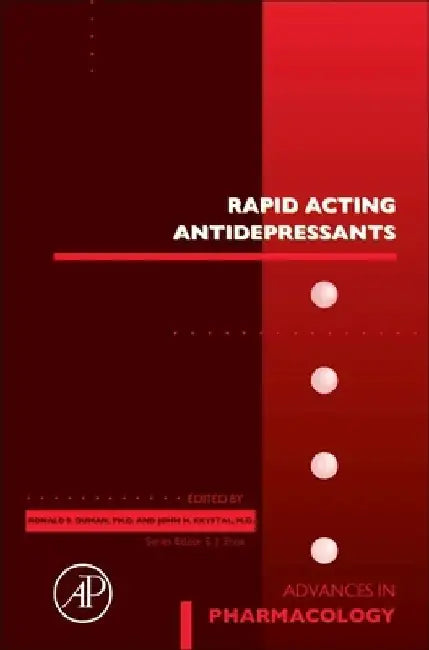 Rapid Acting Antidepressants by Ronald S. Duman