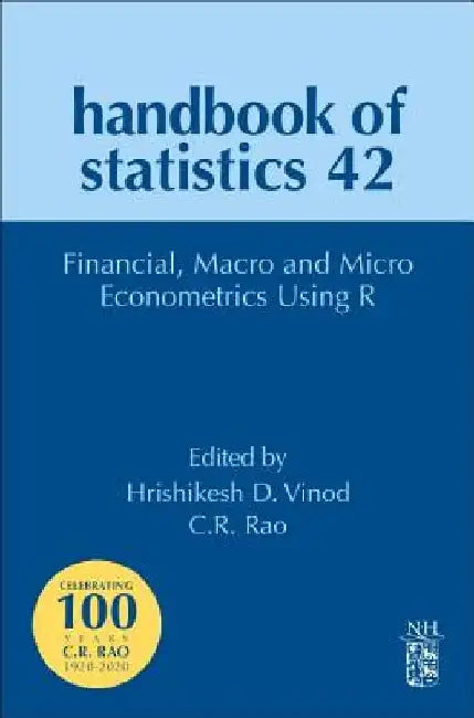 Financial, Macro and Micro Econometrics Using R by Hrishikesh D. Vinod