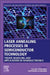 Laser Annealing Processes in Semiconductor Technology: Theory, Modeling and Applications in Nanoelectronics by Fuccio Cristiano
