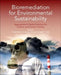 Bioremediation for Environmental Sustainability: Approaches to Tackle Pollution for Cleaner and Greener Society by Vineet Kumar