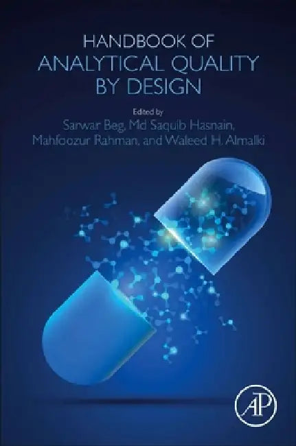 Handbook of Analytical Quality by Design by Sarwar Beg