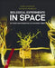 Biological Experiments in Space: 30 Years Investigating Life in Space Orbit by Galina Nechitailo