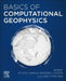 Basics of Computational Geophysics by Pijush Samui