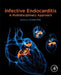 Infective Endocarditis: A Multidisciplinary Approach by Arman Kilic
