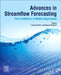 Advances in Streamflow Forecasting: From Traditional to Modern Approaches by Priyanka Sharma
