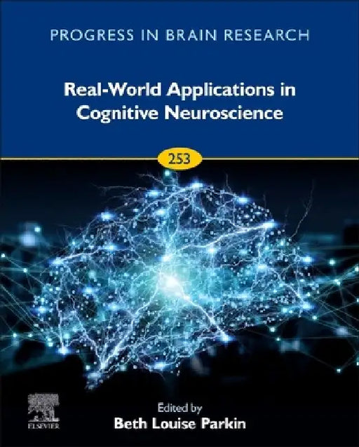 Real-World Applications in Cognitive Neuroscience by Beth Parkin