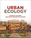 Urban Ecology: Emerging Patterns and Social-Ecological Systems by Pramit Verma