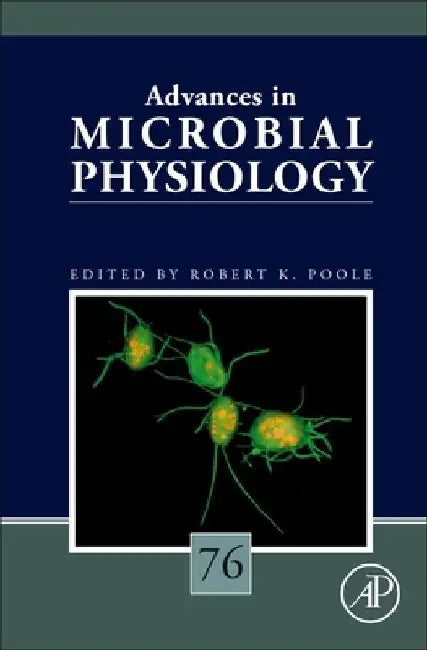 Advances in Microbial Physiology by Robert K. Poole