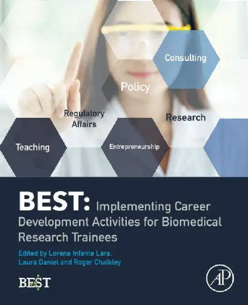 BEST: Implementing Career Development Activities for Biomedical Research Trainees by Infante Lara, Daniel , Chalkley