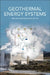 Geothermal Energy Systems by Ibrahim Dincer