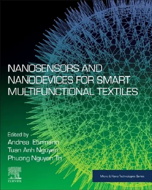 Nanosensors and Nanodevices for Smart Multifunctional Textiles by Andrea Ehrmann