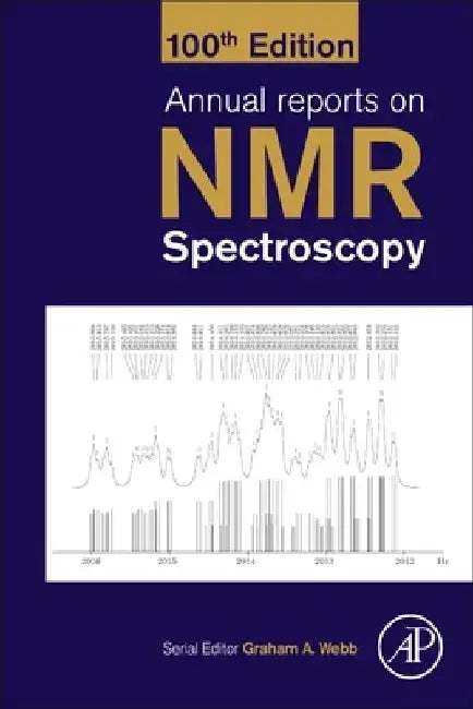 Annual Reports on NMR Spectroscopy by Graham A. Webb