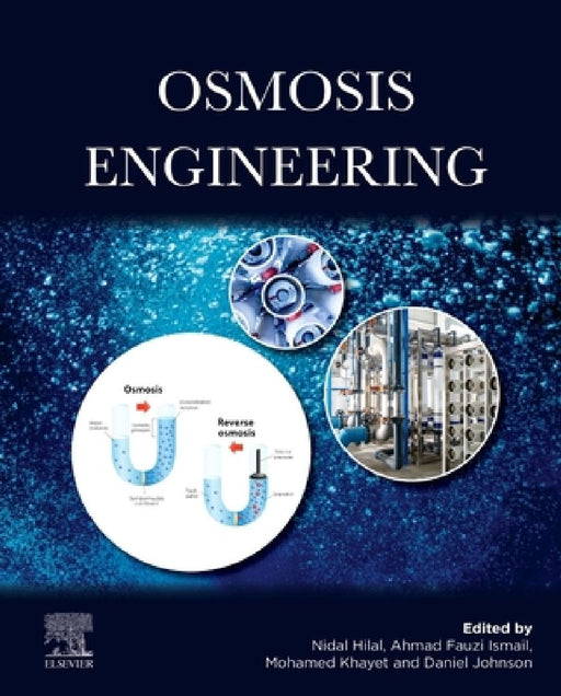 Osmosis Engineering by Nidal Hilal
