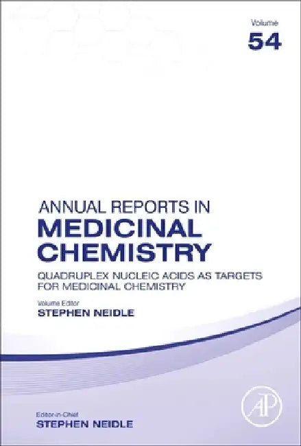 Quadruplex Nucleic Acids As Targets For Medicinal Chemistry by Stephen Neidle