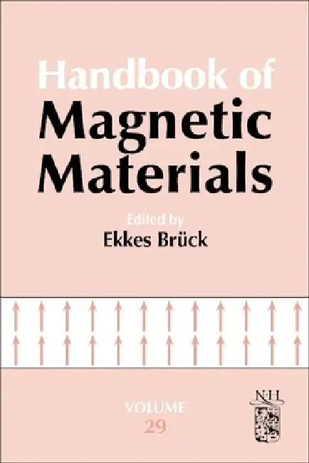 Handbook of Magnetic Materials by Ekkes H. Brück