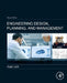 Engineering Design, Planning, and Management by Hugh Jack
